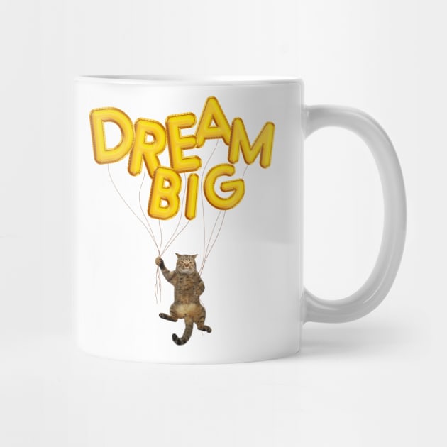 Dream Big by leBoosh-Designs